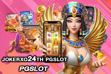 jokerxo24th pgslot