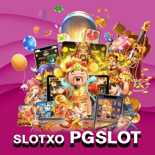 slotxo PGSLOT